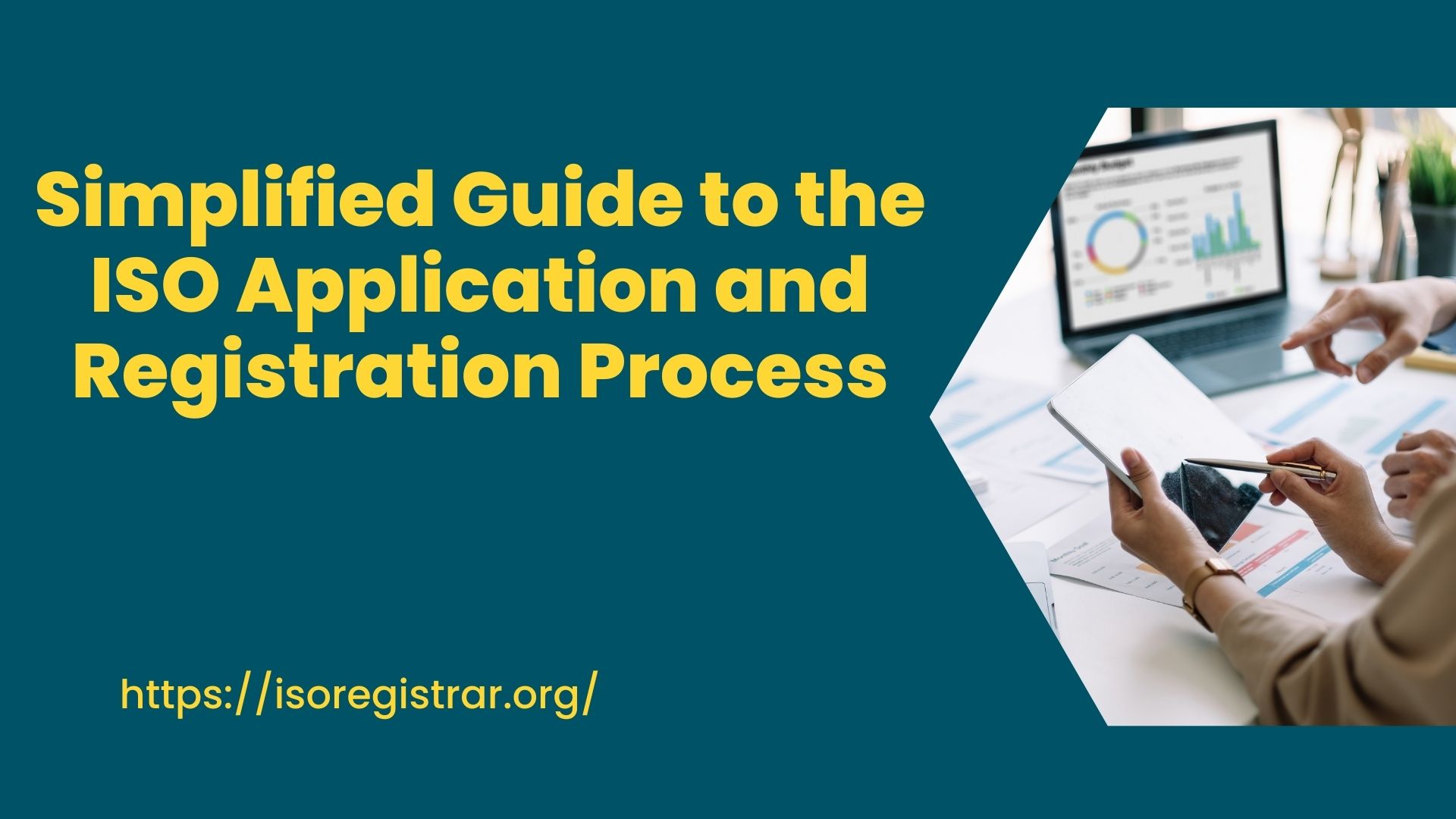 Simplified Guide to the ISO Application and Registration Process